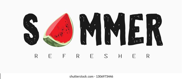 summer slogan with a piece of watermelon illustration