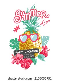 summer slogan with pinapple and hibiscus flowers vector illustration