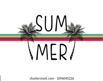 summer slogan print, tee graphic design, t shirt print.