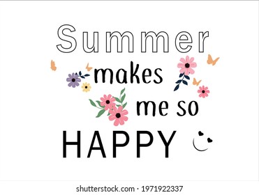 summer slogan with spring flowers design vector