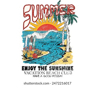 Summer slogan t-shirt. Surf club design. Relax chair. Beach wave artwork. Surfing board. Summer abstract art. Sunshine paradise graphic print design. Tropical island art for fashion and others.