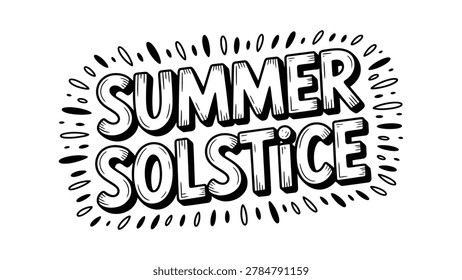 summer solstice decorative hand drawn typography illustration with bold outlined lettering and doodle sunburst style for seasonal festival celebration artwork