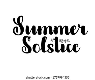 Summer solstice hand drawn inscription with twig. Lettering design  for midsummer holiday, cards, posters, apparel.