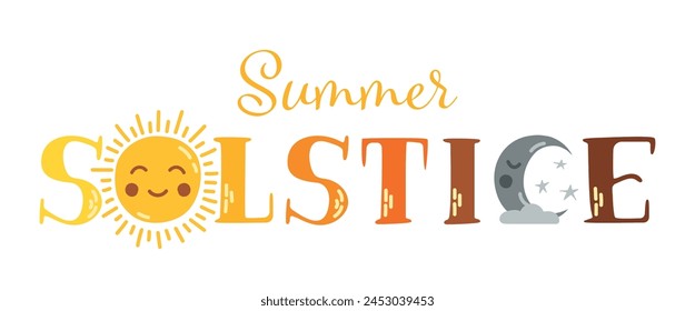 Summer Solstice lettering vector typography. Sun and moon face with handwritten text on white background. Longest day of the year. Holiday concept. Template for background, banner, poster, card.