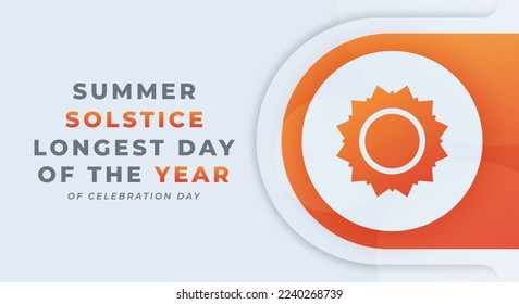 Summer Solstice. Longest Day of the Year Celebration Vector Design Illustration for Background, Poster, Banner, Advertising, Greeting Card