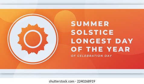 Summer Solstice. Longest Day of the Year Celebration Vector Design Illustration for Background, Poster, Banner, Advertising, Greeting Card