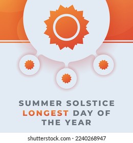 Summer Solstice. Longest Day of the Year Celebration Vector Design Illustration for Background, Poster, Banner, Advertising, Greeting Card