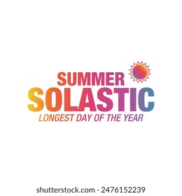 Summer Solstice. Longest day of the year. summer solstice template, banner, poster, social media post. digital post etc. design background, card, poster with text inscription. Vector illustration.