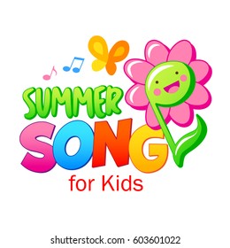 Summer song for Kids - colored inscription. Flower, butterfly and musical notes. Vector illustration.