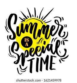 Summer is a special time. illustration Brush lettering composition of Summer quotes on white background. Summer lettering for cards, posters, prints and more