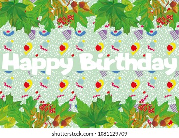 Summer, spring greeting card lettering slogan happy birthday with border floral elements green leaves cartoon background