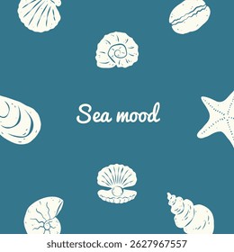 Summer square card with drawing seashells and text Sea mood on blue background. Rough lines and vintage style. Flat vector illustration. Perfect for poster, cover, backdrop, label.