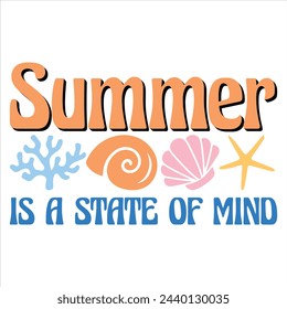 SUMMER IS A STATE OF MIND  BOHO SUMMER T-SHIRT DESIGN, svg