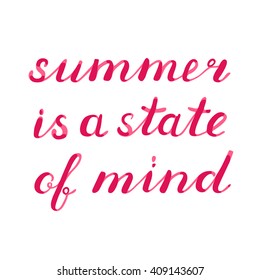 Summer is a state of mind lettering. Brush hand lettering. Great for beach tote bags, holiday clothes, posters, cards, and more.