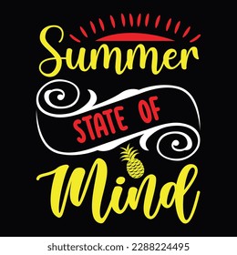 summer state of mind summer season summer day summer greeting card t shirt design