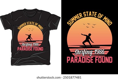 Summer state of mind surfing 1986 paradise found vector art illustration t-shirt design