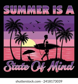 Summer Is A State Of Mind Surfing Beach Sunset Summer Sublimation T-Shirt Design