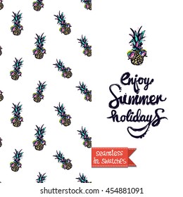 Summer style double sided greeting card for vacation. Seamless pattern with funny pineapple in sunglasses on one side and on another big art element with lettering: enjoy summer holidays.