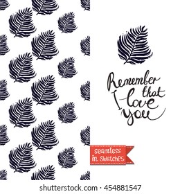 Summer style double sided greeting card for vacation. Seamless pattern with leaf on one side and on another big art element with lettering: remember that i love you.