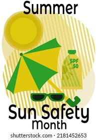 Summer Sun Safety Month, Idea For A Poster, Banner, Flyer, Postcard On A Medical Theme Vector Illustration