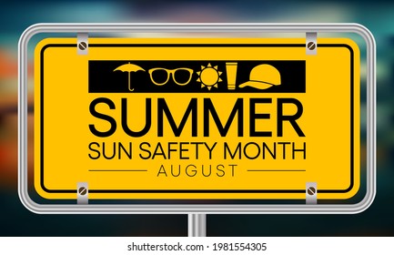 Summer sun safety month is observed every year in August, celebrated to aware about some of the damaging effects of ultraviolet (UV) exposure, and tips to help protect people during the summer months.