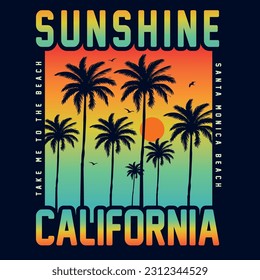 Summer Sunshine California Retro Style. Take me to the beach. Santa Monica beach. text with Palm Trees illustration, for t-shirt prints, posters. Summer Beach Vector illustration.