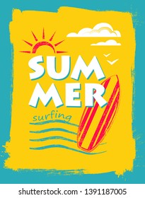 Summer surfing vector banner with lettering, surfboards, sun, waves, clouds in grunge frame with scratches on yellow blue background. Bright style for T-shirt and art print, cards, posters design.