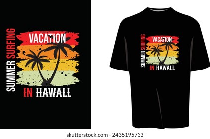 SUMMER SURFLING IN HAWALL, T shirt design.