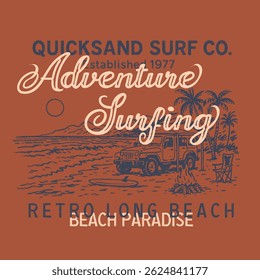 summer t shirt design for beach paradise. adventure surfing vector. retro long beach Vintage hand drawing . summer graphic tee. girls fashion design. tropical vintage retro graphics. summer beach 