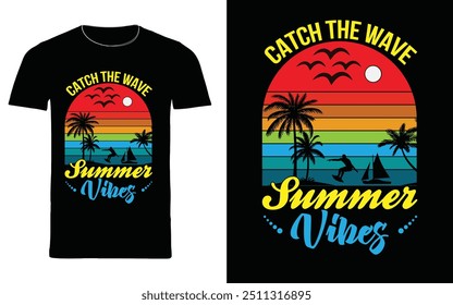 summer t shirt design " catch the wave summer vibes