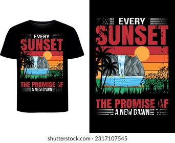 Summer t shirt design, ever sunset .