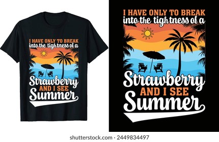 Summer t shirt design or Typography summer beach T-shirt design for print design Inspirational quote, black tee design, vector, slogan, Vector, illustration summer vintage illustration t-shirt 