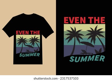 summer t shirt design , Vector summer vibes illustration , vector summer lettering with beach and ocean, silhouette palms background with quote  , t shirt design.