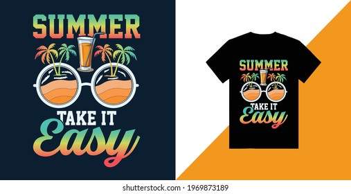 Summer Take it Easy t-shirt design, Summer t-shirt design template