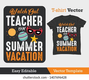 Summer Teacher T-shirt Vector Template.
 