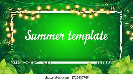 Summer template design, green banner with white line frame with garland for your text and tropical jungle frame with leaves