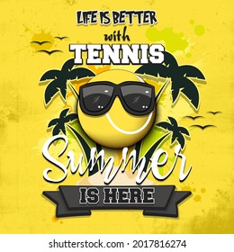 Summer tennis poster. Life is better with tennis. Summer is here. Pattern for design poster, logo, emblem, label, banner, icon. Grunge style. Vector illustration