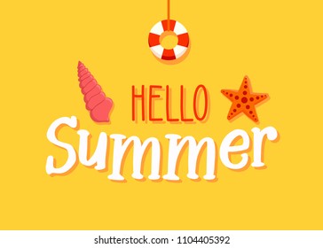 Summer text banner with beach and marine elements - sea star, seashell and life buoy. Vector illustration design background with hello summer message