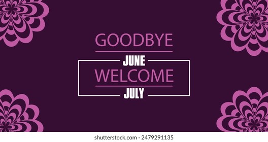 Summer Text Farewell June Welcome July