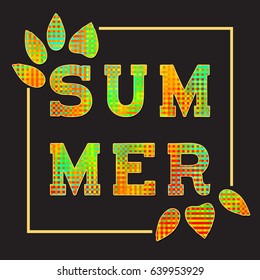 Summer text on a black. Trendy check background with check leaves. Template for card, poster, banner, print, card, menu, thank you card. Vector illustration.