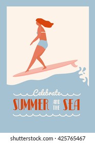 Summer text quote poster with surfer girl on a longboard rides a wave. Beach lifestyle poster in retro style. Art deco posters with text quote. Flat illustration.