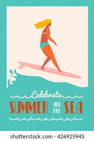 Summer text quote poster with surfer girl on a longboard rides a wave. Beach lifestyle poster in retro style. Art deco posters with text quote. Flat illustration.