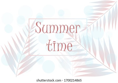 summer time with abstract leaves. summer background. vector illustration. modern background. eps 10