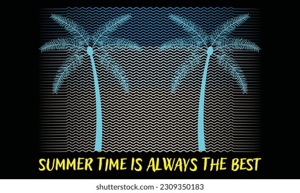 Summer Time Is Always the best t-shirt design