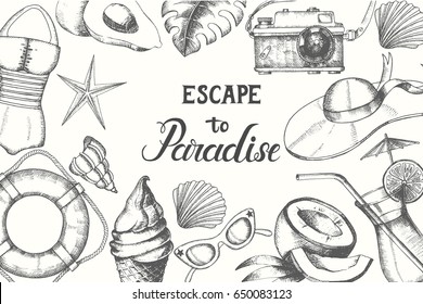 Summer time. Background with summer hand drawn doodle symbols and objects. Hand made quote 'Escape to Paradise'. Banner, poster, flyer, brochure. Advertising