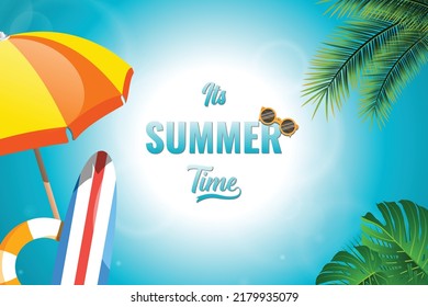 Summer time banner design with  beach elements, text with colorful elements palm tree, leaves, umbrella tropical holiday season background, vector illustration for summer
