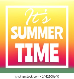 Summer time banner, flyer or poster. Vector illustration with text inside white frame.