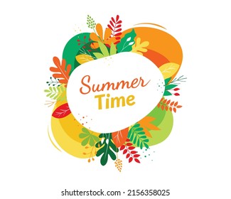 Summer time banner on white bubble with bright leaves and floral illustration.