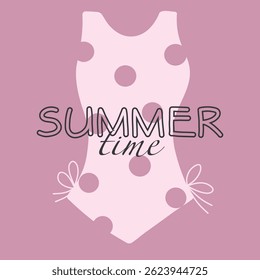 Summer Time banners, greeting cards, sale posters, holiday covers. Trendy design with typography, hand painted swimsuit in pastel colors. Modern art minimalist style.