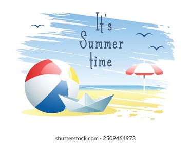 It's Summer Time. Beach ball with paper boat and beach umbrella on the sand beach background. Vector illustration.